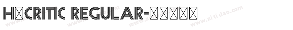 H_CRITIC Regular字体转换
